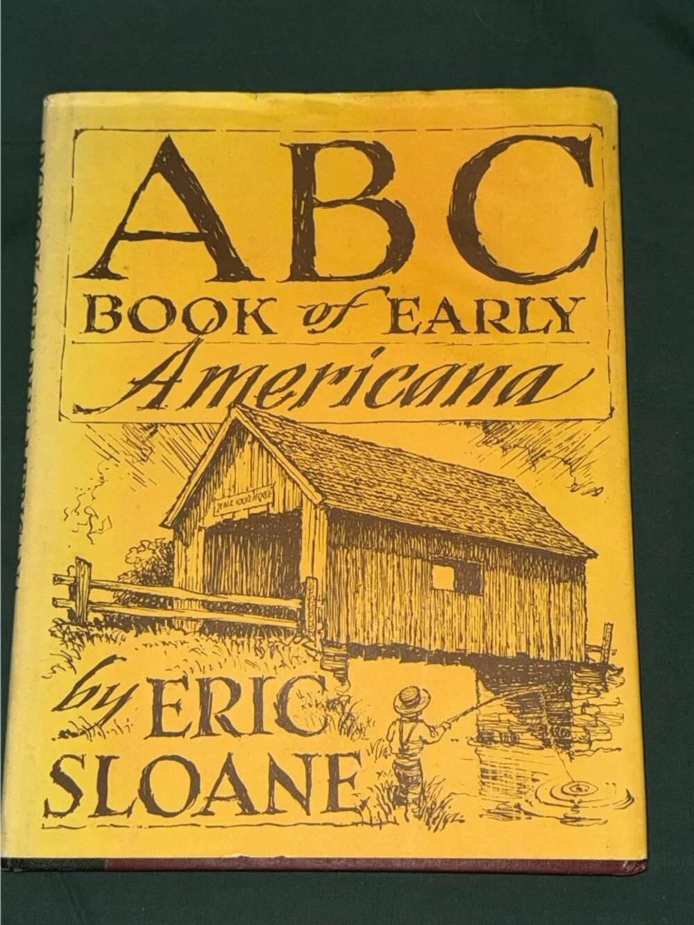 A B C Book Of Early Americana By Eric Sloane - Hardcover